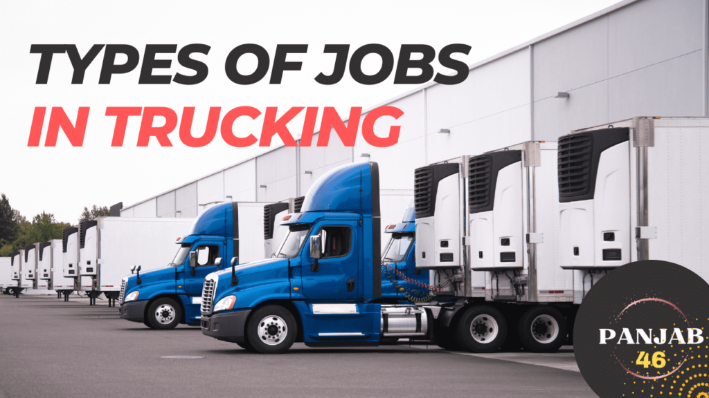 Types of Jobs in trucking